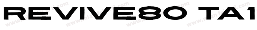 Revive80 Ta11字体转换